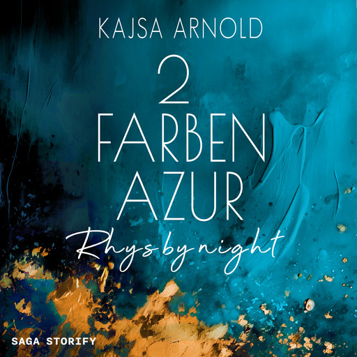 2 Farben Azur: Rhys by night, Kajsa Arnold