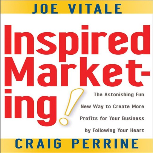 Inspired Marketing, Vitale Joe, Craig Perrine