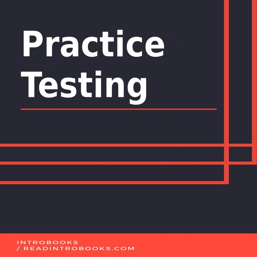 Practice Testing, Introbooks Team