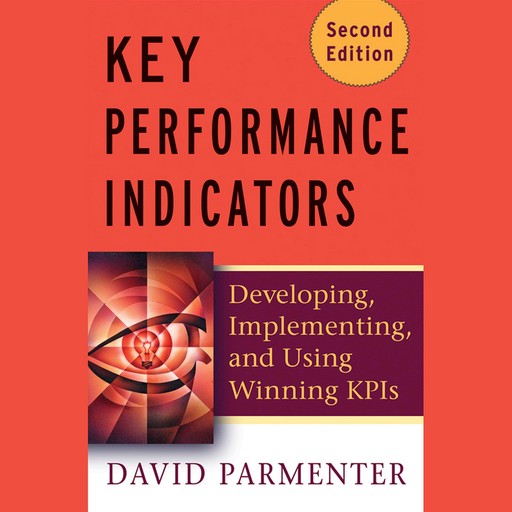 Key Performance Indicators (KPI), David Parmenter