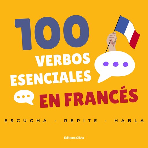 100 verbos esenciales en francés, Olivia Saint-Desbois