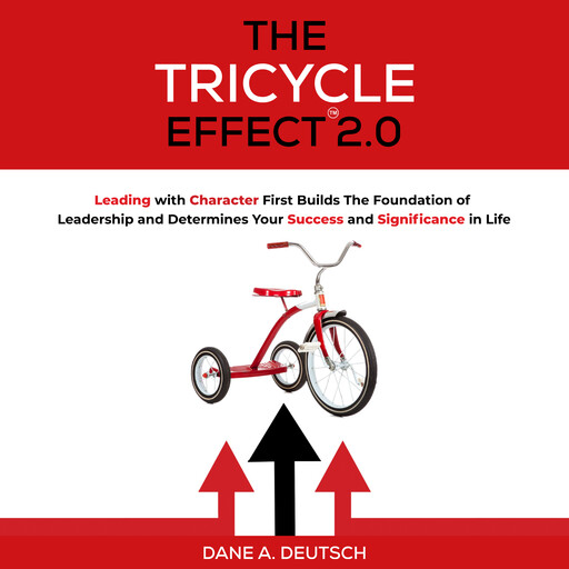 The Tricycle Effect 2.0, Dane A. Deutsch