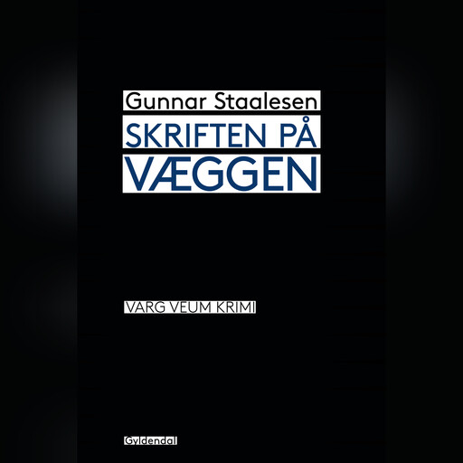 Skriften på væggen, Gunnar Staalesen