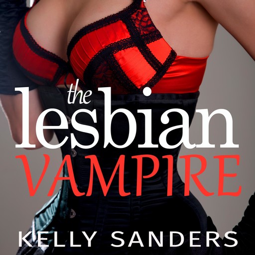 The Lesbian Vampire, Kelly Sanders