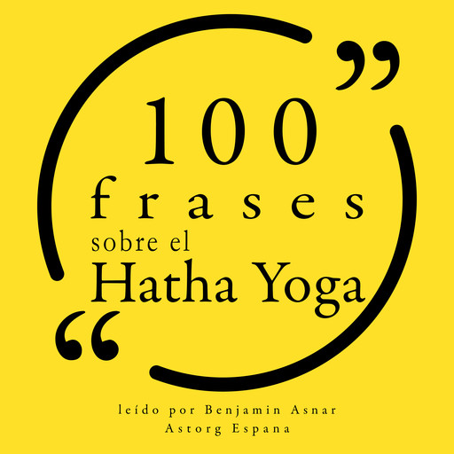 100 frases sobre el Hatha Yoga, Various