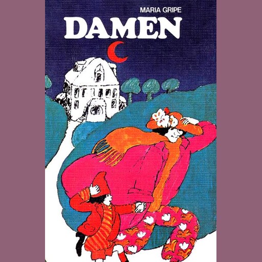 Damen, Maria Gripe