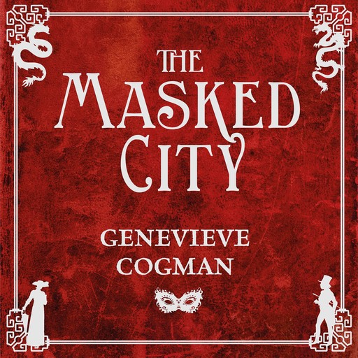 The Masked City, Genevieve Cogman