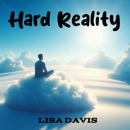 Hard Reality, Lisa Davis