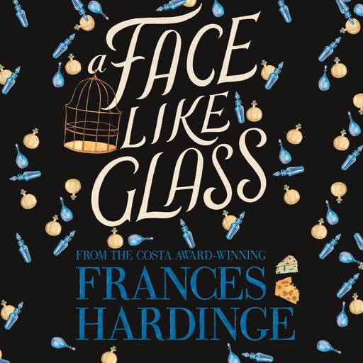 A Face Like Glass, Frances Hardinge