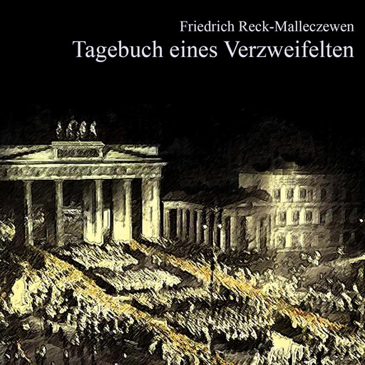 Tagebuch eines Verzweifelten, Friedrich Reck-Malleczewen