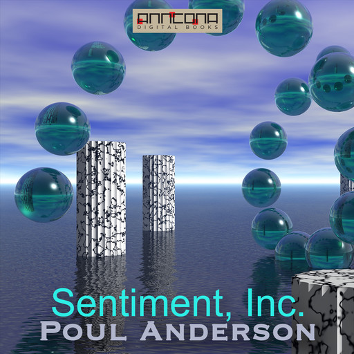 Sentiment, Inc., Poul Anderson