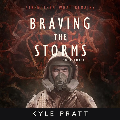 Braving the Storms, Kyle Pratt