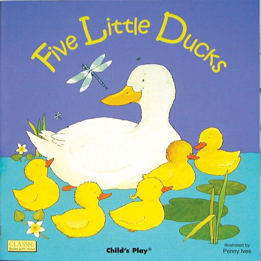 Five Little Ducks, Penny Ives
