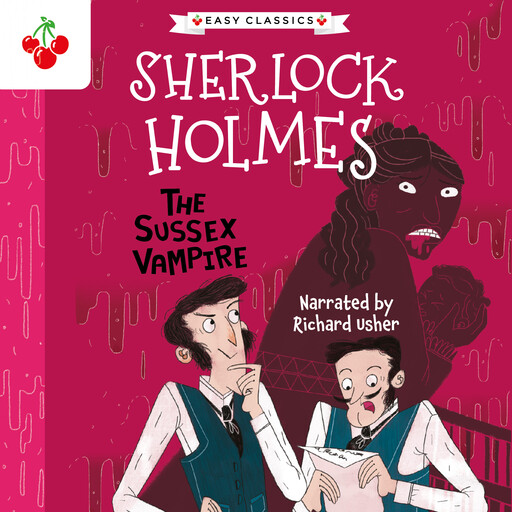 The Sussex Vampire (Easy Classics), Arthur Conan Doyle, Stephanie Baudet