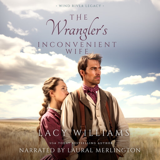 The Wrangler's Inconvenient Wife, Lacy Williams