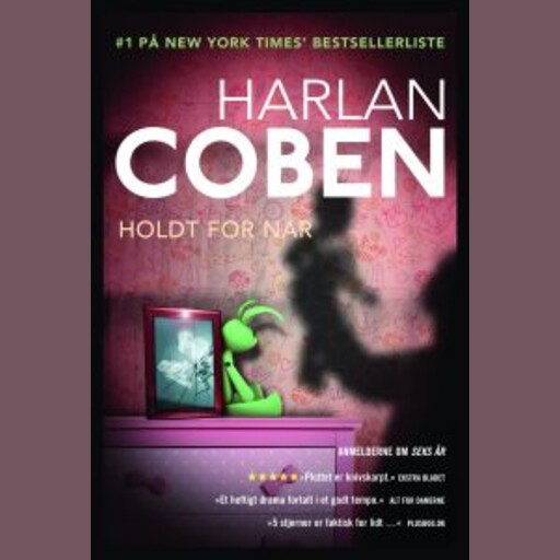 Holdt for nar, Harlan Coben