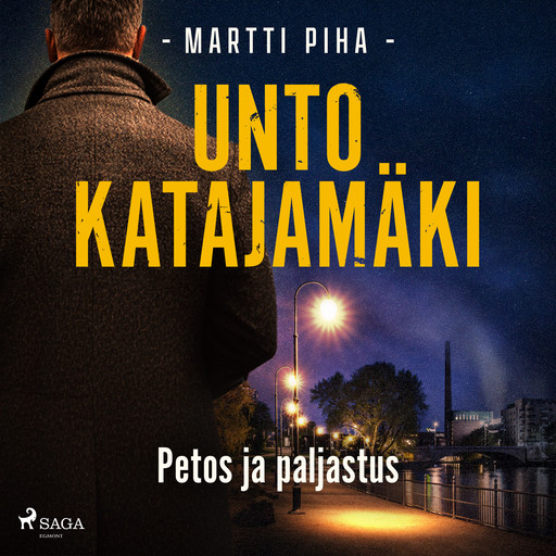 Petos ja paljastus, Unto Katajamäki