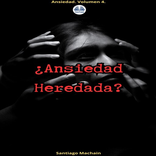 ¿Ansiedad Heredada?, Santiago Machain