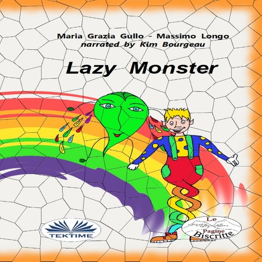The Lazy Monster, Massimo Longo, Maria Grazia Gullo