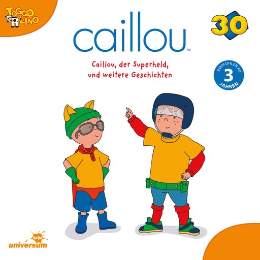 Caillou - Folgen 314-319: Caillou, der Superheld, Caillou