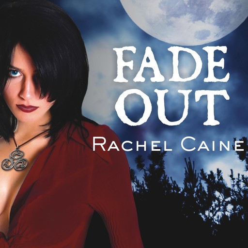 Fade Out, Rachel Caine