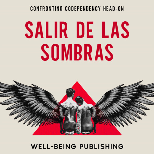 Salir de las sombras, Well-Being Publishing