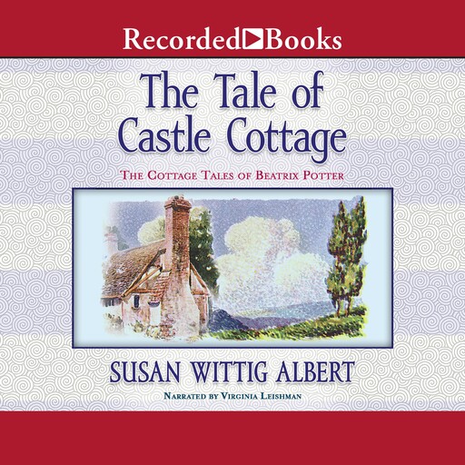 The Tale of Castle Cottage, Susan Wittig Albert