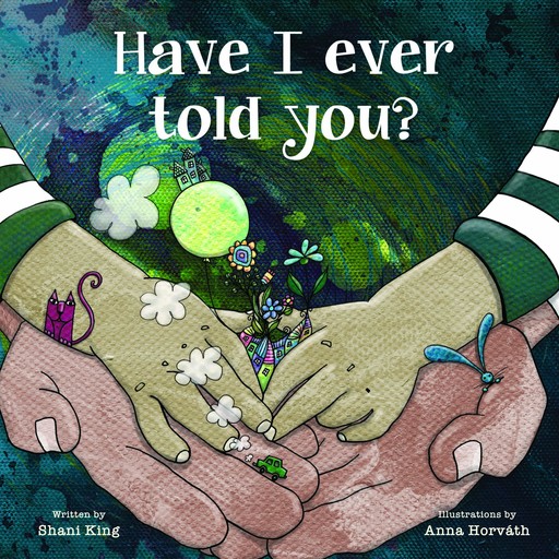 Have I Ever Told You?, Shani King
