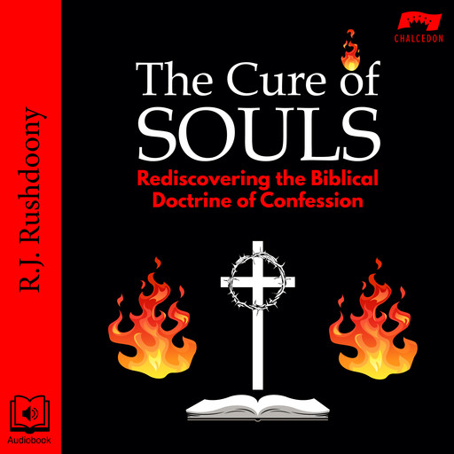 The Cure of Souls, R.J. Rushdoony