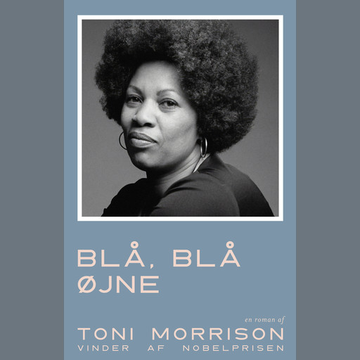 Blå, blå øjne, Toni Morrison