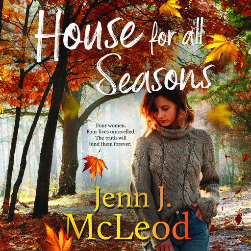 House for All Seasons, Jenn J. McLeod