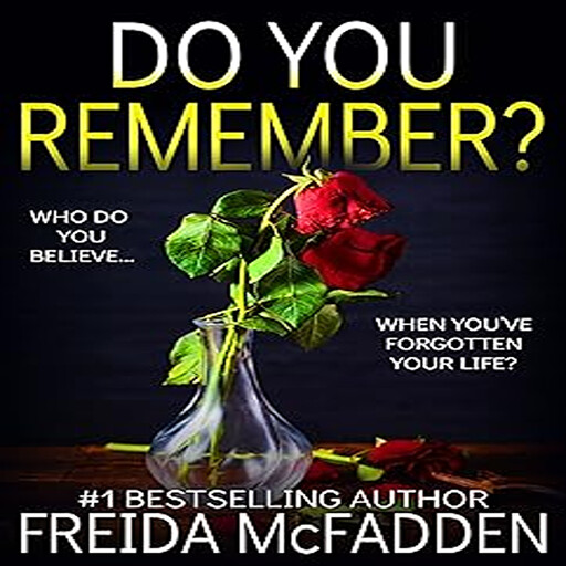 Do You Remember?, Freida McFadden
