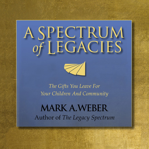 A Spectrum of Legacies, Mark Weber