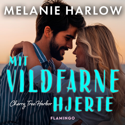 Mit vildfarne hjerte, Melanie Harlow