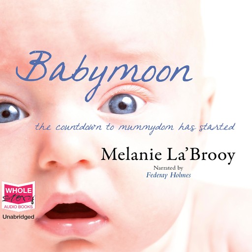 Babymoon, Melanie La'Brooy