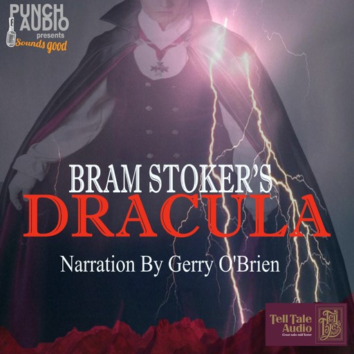 Bram Stoker's Dracula (Unabridged), Bram Stoker