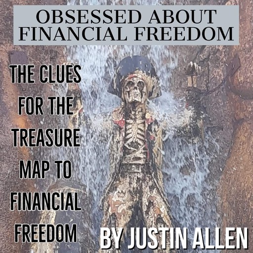 Obsessed about financial freedom, Justin Allen