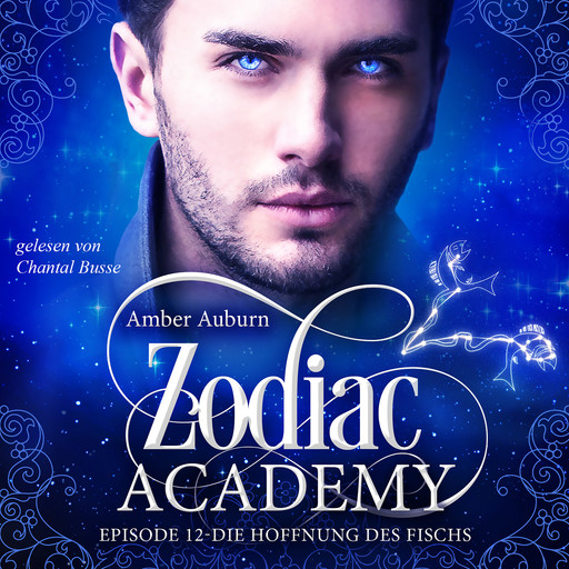 Zodiac Academy, Episode 12 - Die Hoffnung des Fischs, Amber Auburn