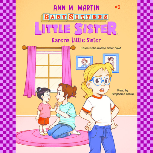 Karen's Little Sister (Baby-sitters Little Sister #6), Ann M.Martin