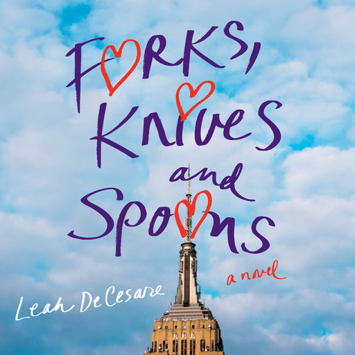 Forks, Knives, and Spoons, Leah DeCesare