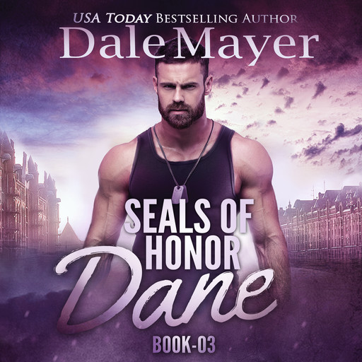 SEALs of Honor: Dane, Dale Mayer