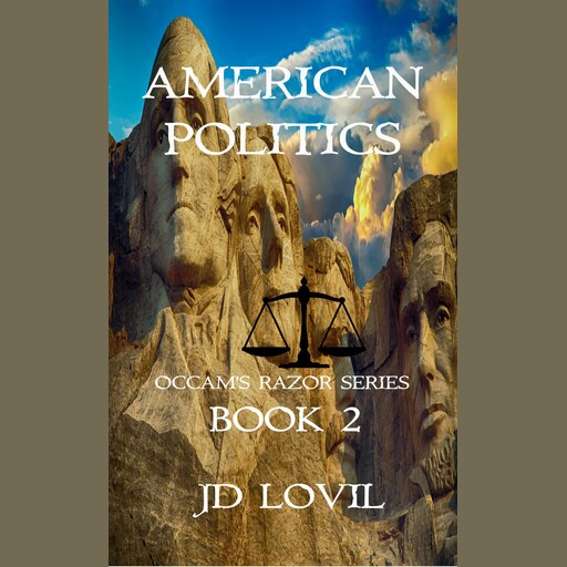AMERICAN POLITICS, JD Lovil
