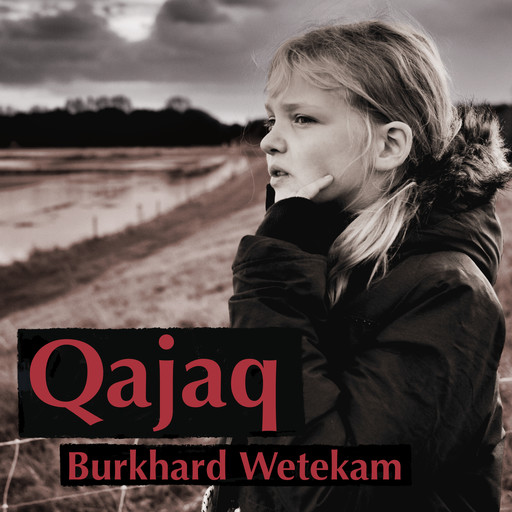 Qajaq, Burkhard Wetekam