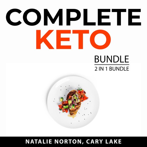 Complete Keto Bundle, 2 in 1 Bundle, Cary Lake, Natalie Norton
