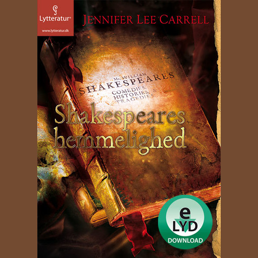 Shakespeares hemmelighed, Jennifer Lee Carrel