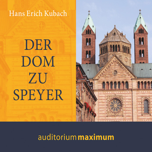Der Dom zu Speyer, Hans Kubach