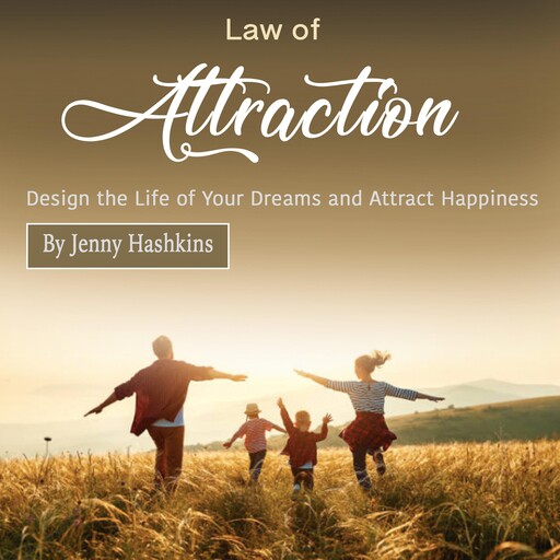 Law of Attraction, Jenny Hashkins