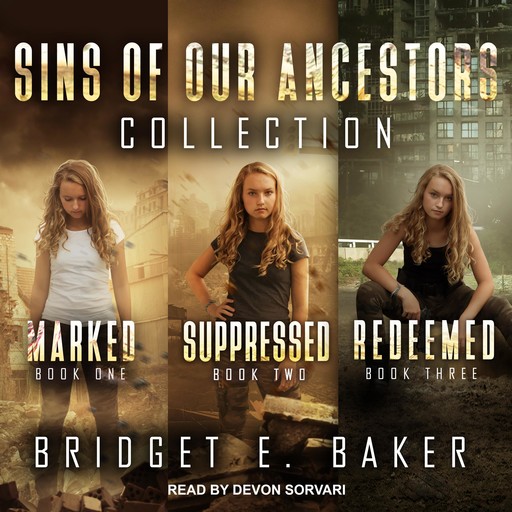 Sins of Our Ancestors Collection, Bridget E. Baker