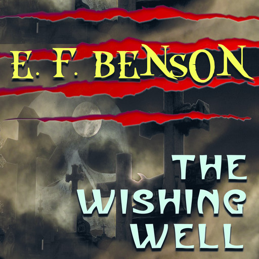 The Wishing-Well, Edward Benson
