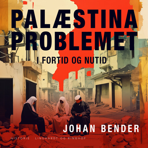 Palæstinaproblemet i fortid og nutid, Johan Bender